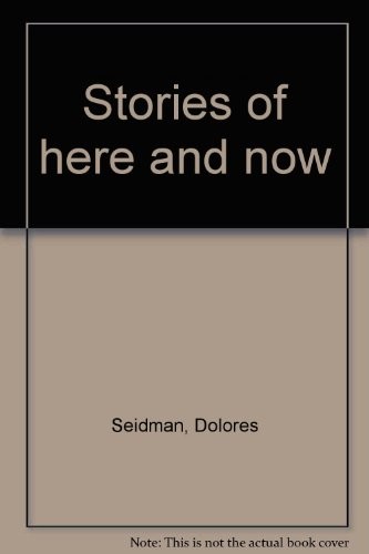Stories of here and now