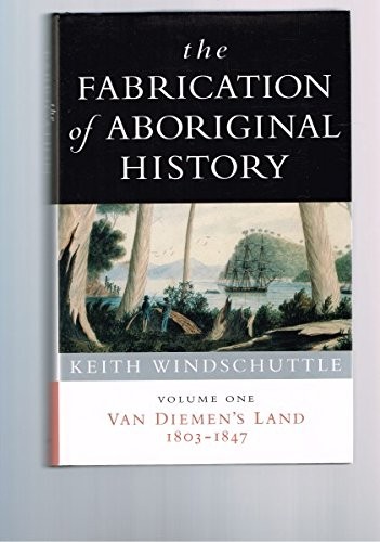 The fabrication of Aboriginal history