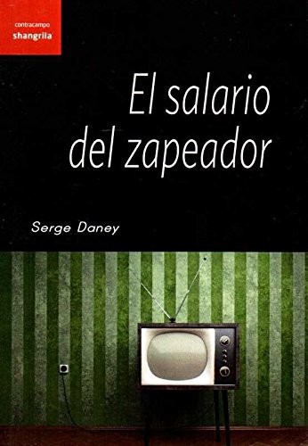 EL SALARIO DEL ZAPEADOR