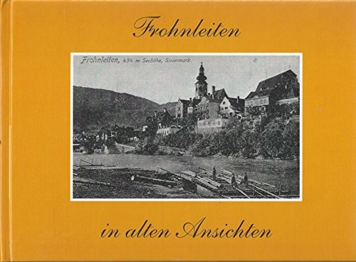 Frohnleiten in alten Ansichten
