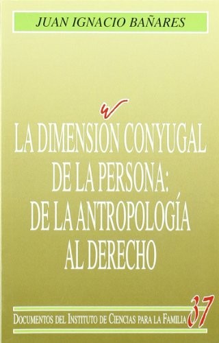 La dimensión conyugal de la persona