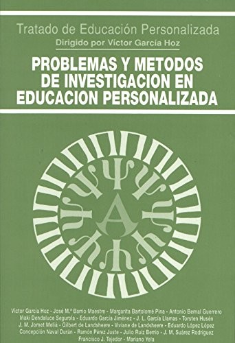 Problemas y métodos de investigación en educación personalizada