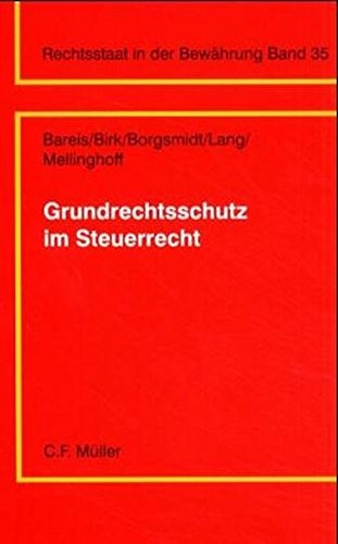 Grundrechtsschutz im Steuerrecht