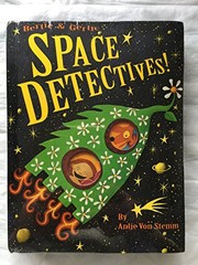 Bertie & Gertie space detectives!