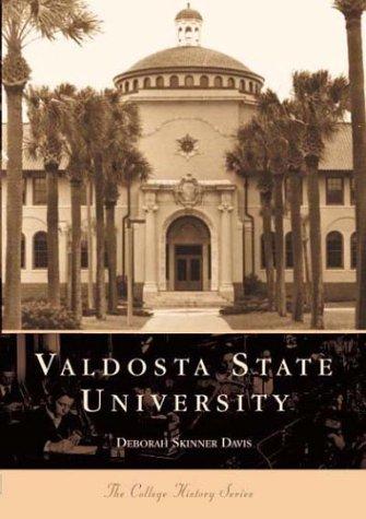 Valdosta State University  (GA)   (College History Series)