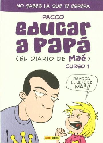 EDUCAR A PAPA  CURSO 1