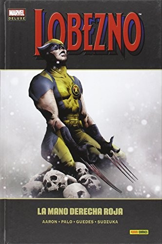 Marvel Deluxe : Lobezno 7. La Mano Derecha Roja
