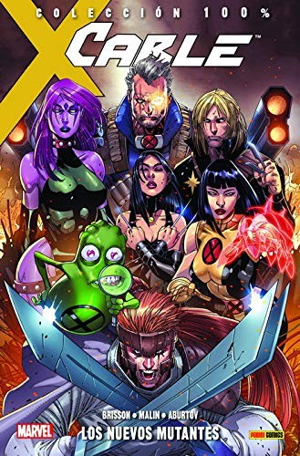 Colección 100% Cable 2. Los Nuevos Mutantes
