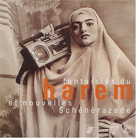 Fantaisies du harem et nouvelles Schéhérazade