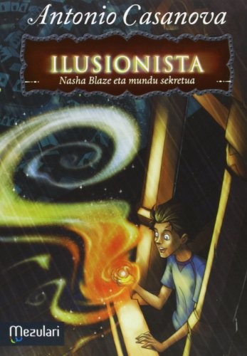 Ilusionista Nasha Blaaze eta mundu sekretua