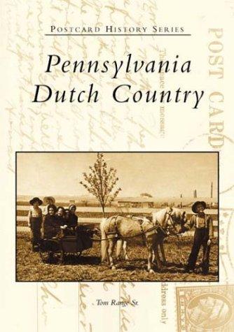 Pennsylvania  Dutch  Country  (PA)   (Postcard  History Series)
