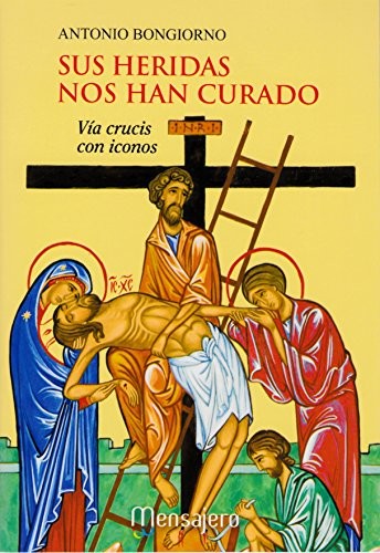 Sus heridas nos han curado
