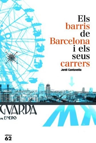 Els barris de Barcelona i els seus carrers