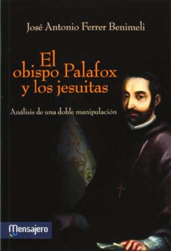 El obispo Palafox y los Jesuitas