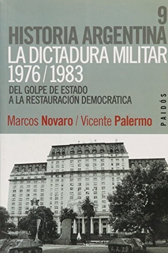 La dictadura militar, 1976-1983