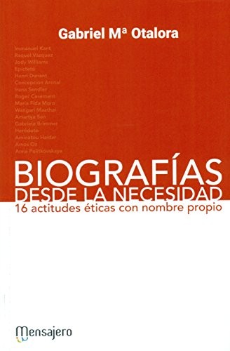 Biografías desde la necesidad