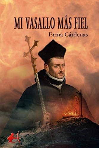 Mi vasallo más fiel