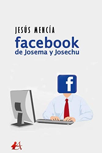 Facebook de Josema y Josechu