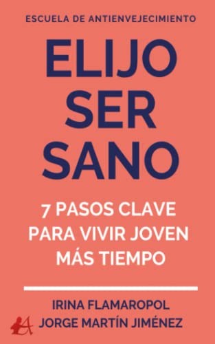 Elijo ser sano
