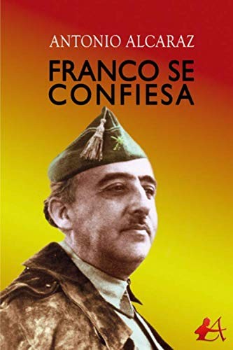 Franco se confiesa