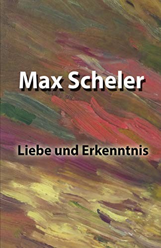 Liebe und Erkenntnis