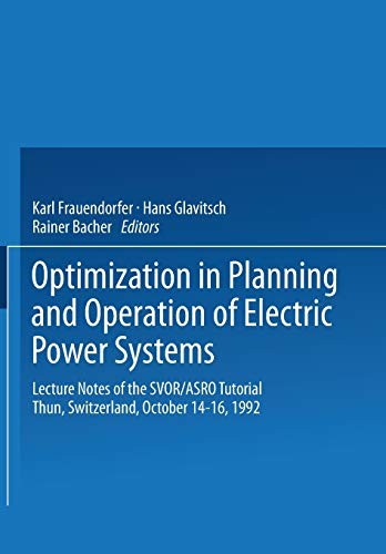 Optimization in planning and operation of electric power systems