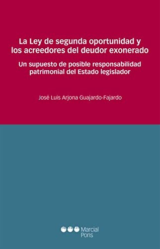 La Ley de segunda oportunidad y los acreedores del deudor exonerado