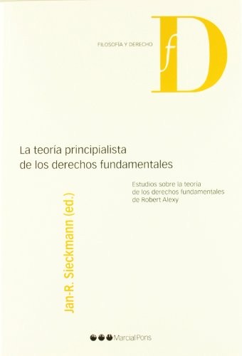 La teoría principalista de los derechos fundamentales