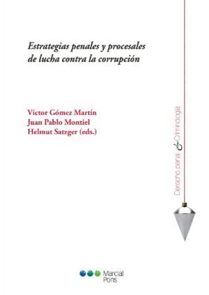 Estrategias penales y procesales de lucha contra la corrupción