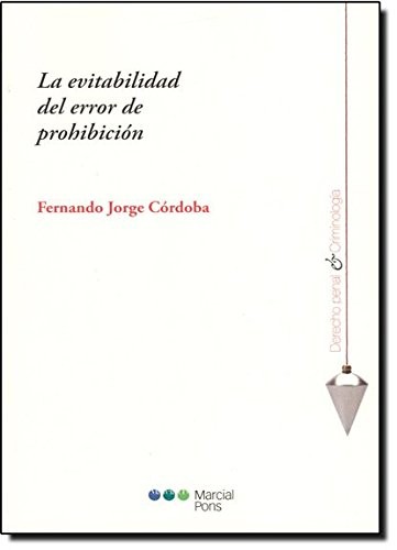 La evitabilidad del error de prohibición
