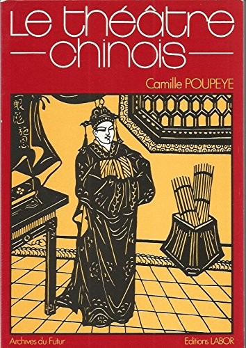 Le théâtre chinois