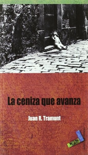 La ceniza que avanza