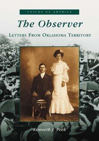 The Observer     Letters from Oklahoma Territory   (OK)  (Voices of America)