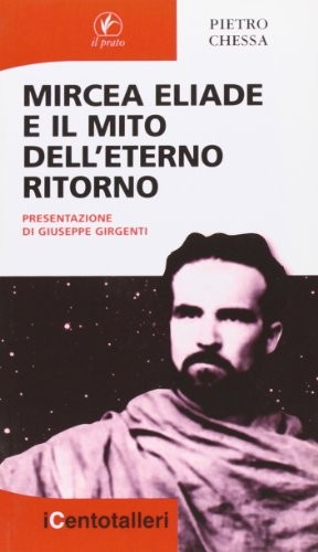 Mircea Eliade e il mito dell'eterno ritorno