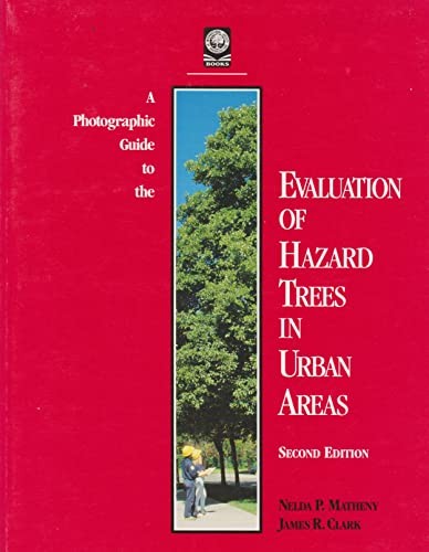 A photographic guide to the evaluation of hazard trees in urban areas