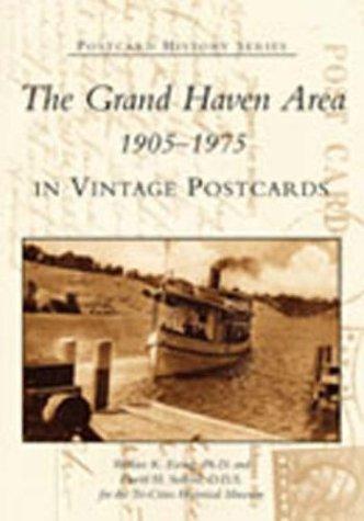 Grand Haven Area 1905-1975 in Vintage Postcards