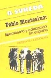 PABLO MONTESINO LIBERALISMO Y EDUCACION ESPAÃƒâ€˜A