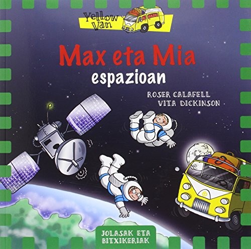 Max eta Mia espazioan