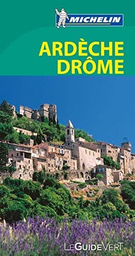 Le Guide Vert Ardèche Drôme