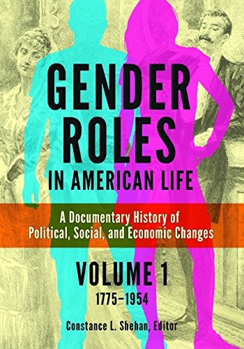 Gender Roles in American Life [2 Volumes]