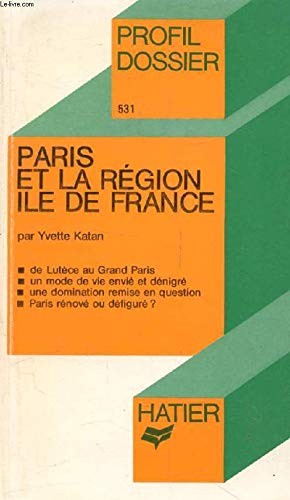 Paris et la région Ile-de-France