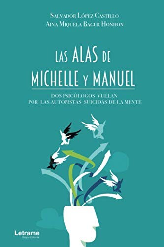 Las alas de Michelle y Manuel