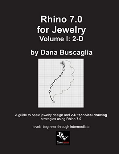 Rhino 7. 0 for Jewelry Volume I : 2-D