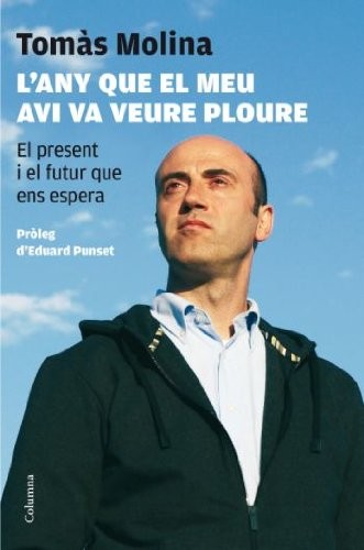 L'any que el meu avi va veure ploure