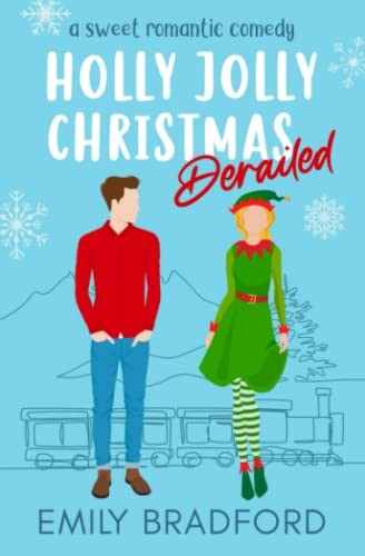Holly Jolly Christmas Derailed