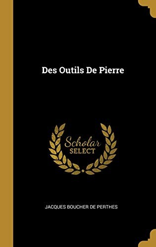 Des Outils de Pierre
