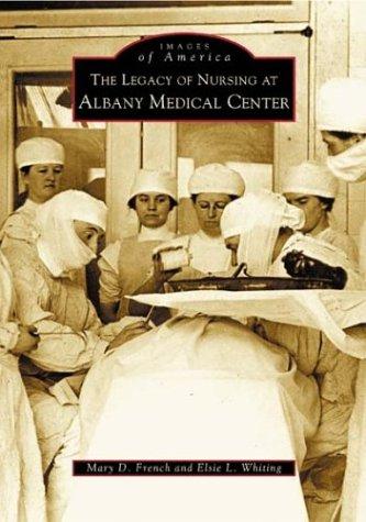 The legacy of nursing at Albany Medical Center