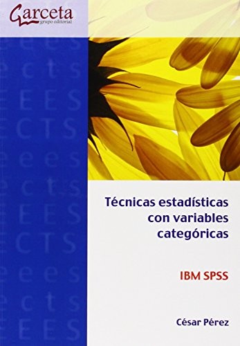 Técnicas estadísticas con variables categóricas IBM SPSS