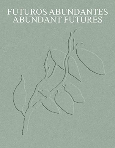 Futuros abundantes