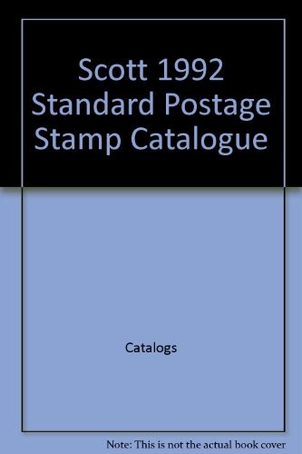Scott 1992 Standard Postage Stamp Catalogue (Catalogue, 1992)